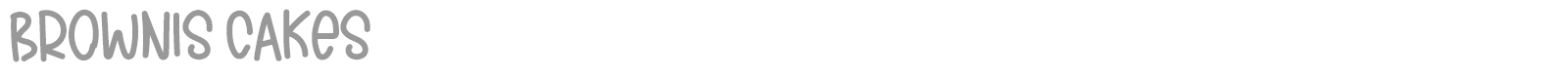 Brownis Cakes font preview